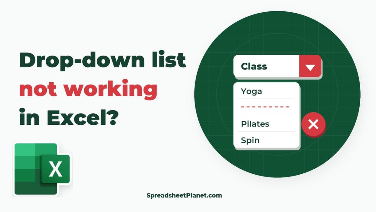 Excel Drop-Down List Not Working – How to Fix?