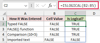 =ISLOGICAL(B2:B5) in C2