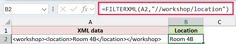 =FILTERXML(A2,"//workshop/location") in B2