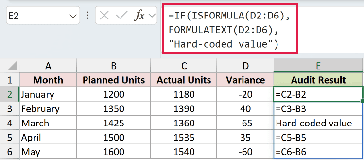 =IF(ISFORMULA(D2:D6),FORMULATEXT(D2:D6),"Hard-coded value") in E2