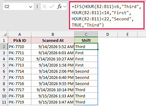 =IFS(HOUR(B2:B11)<6,"Third",HOUR(B2:B11)<14,"First",HOUR(B2:B11)<22,"Second",TRUE,"Third") in C2