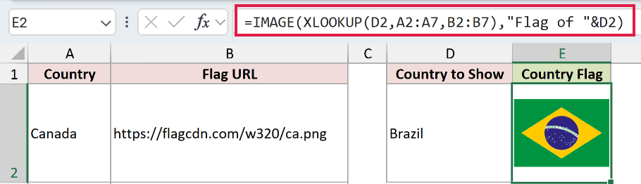 =IMAGE(XLOOKUP(D2,A2:A7,B2:B7),"Flag of "&D2) in E2