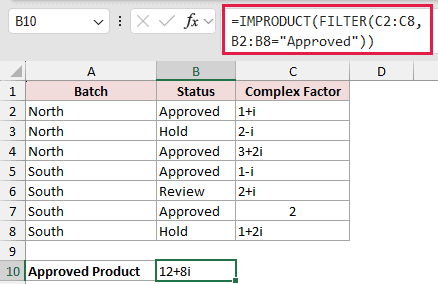 Multiply Only Approved Complex Factors: formula in B10 and its calculated results in Excel.