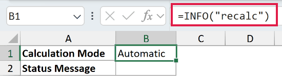 =INFO("recalc") in B1