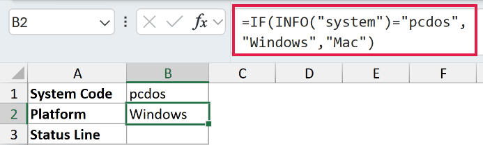 =IF(INFO("system")="pcdos","Windows","Mac") in B2