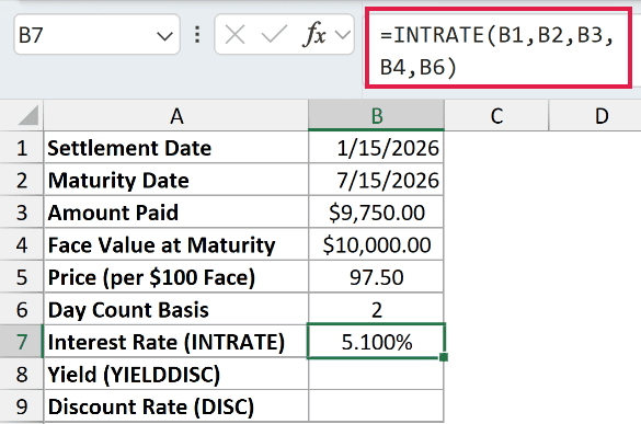 =INTRATE(B1,B2,B3,B4,B6) in B7