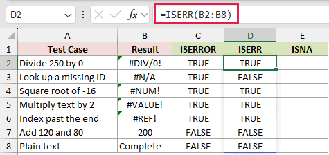 =ISERR(B2:B8) in D2