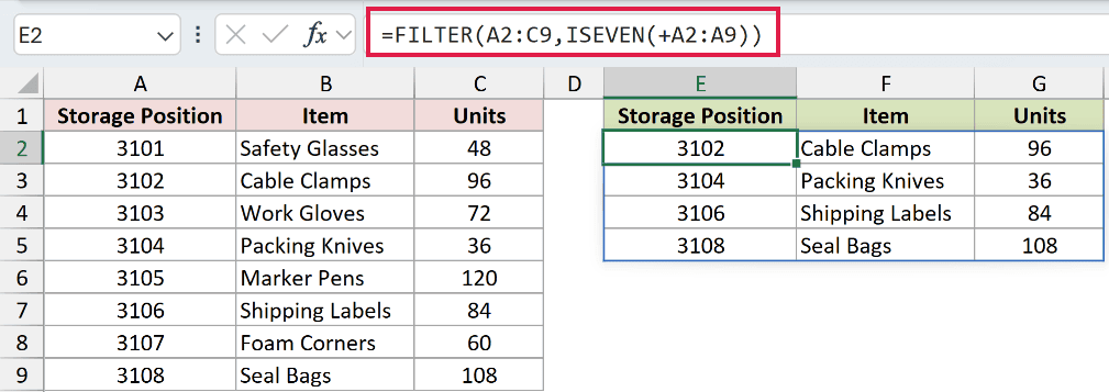=FILTER(A2:C9,ISEVEN(+A2:A9)) in E2