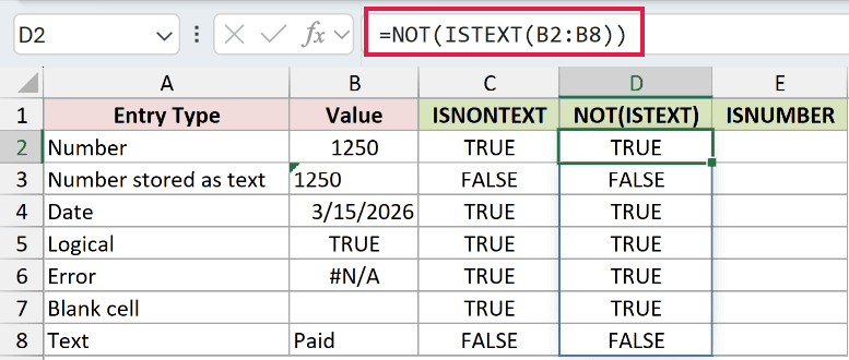 =NOT(ISTEXT(B2:B8)) in D2