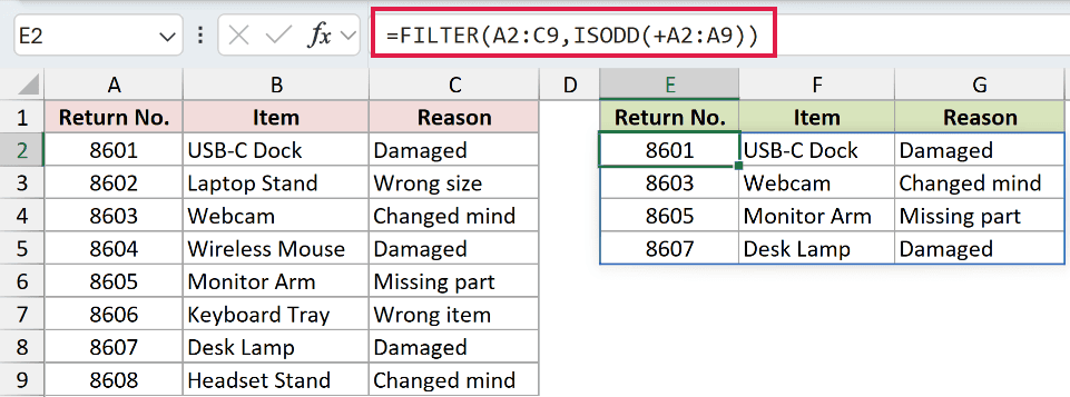 =FILTER(A2:C9,ISODD(+A2:A9)) in E2