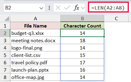 =LEN(A2:A8) in B2