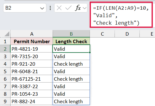 =IF(LEN(A2:A9)=10,"Valid","Check length") in B2