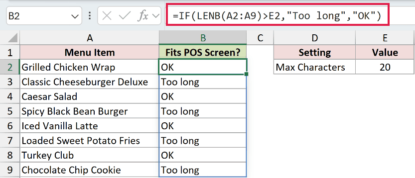 =IF(LENB(A2:A9)>E2,"Too long","OK") in B2