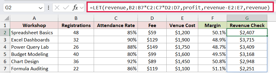 =LET(revenue,B2:B7*C2:C7*D2:D7,profit,revenue-E2:E7,revenue) in G2