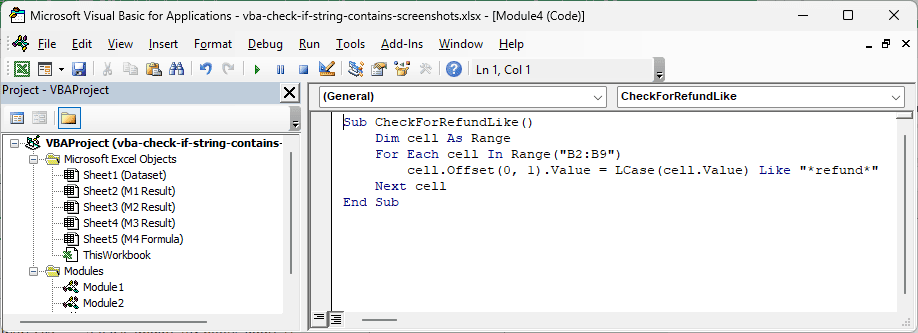 CheckForRefundLike macro using LCase and the Like operator