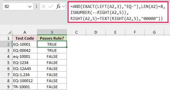 The AND and EXACT test formula returns TRUE only for valid codes.