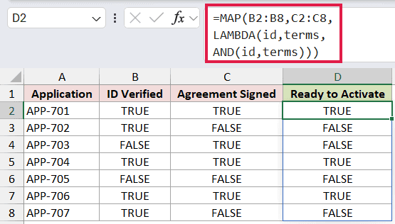 =MAP(B2:B8,C2:C8,LAMBDA(id,terms,AND(id,terms))) in D2