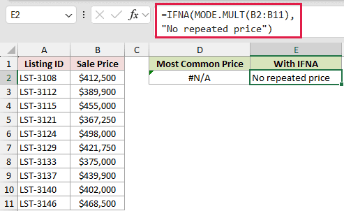 =IFNA(MODE.MULT(B2:B11),"No repeated price") in E2