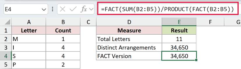 =FACT(SUM(B2:B5))/PRODUCT(FACT(B2:B5)) in E4