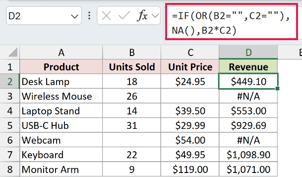 =IF(OR(B2="",C2=""),NA(),B2*C2) in D2