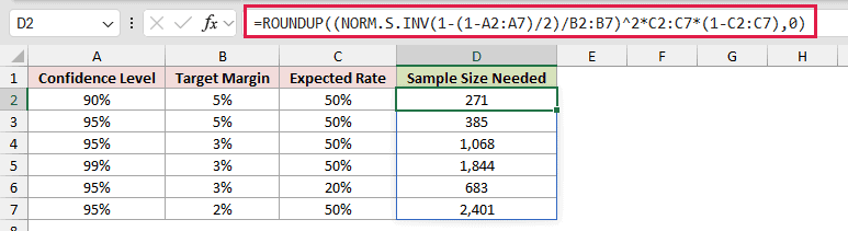 =ROUNDUP((NORM.S.INV(1-(1-A2:A7)/2)/B2:B7)^2*C2:C7*(1-C2:C7),0) in D2