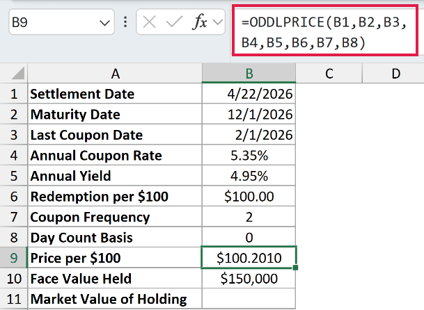 =ODDLPRICE(B1,B2,B3,B4,B5,B6,B7,B8) in B9