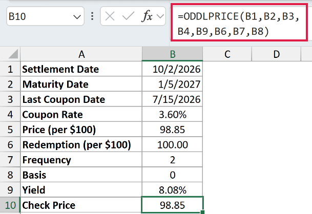 =ODDLPRICE(B1,B2,B3,B4,B9,B6,B7,B8) in B10