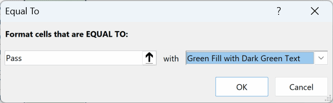 Equal To dialog set to Pass with green fill and dark green text.