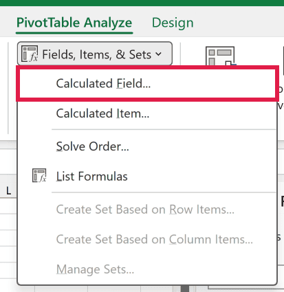 Fields, Items, & Sets dropdown open on the PivotTable Analyze tab with Calculated Field in the list