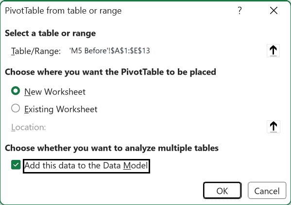 Create PivotTable dialog with 'M5 Before'!$A$1:$E$13 as the source and Add this data to the Data Model ticked