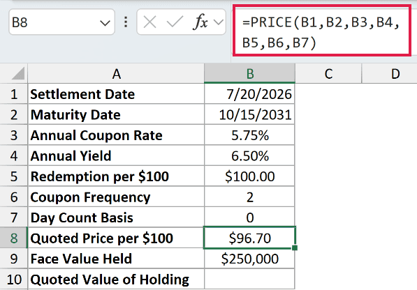 =PRICE(B1,B2,B3,B4,B5,B6,B7) in B8