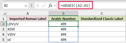 =ARABIC(A2:A5) in B2