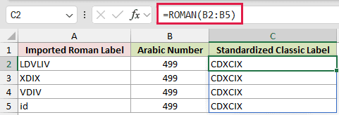 =ROMAN(B2:B5) in C2