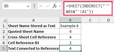 SHEET example 2: =SHEET(INDIRECT("'"&B1&"'!A1"))