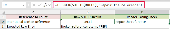 SHEETS example 6: =IFERROR(SHEETS(#REF!),"Repair the reference")