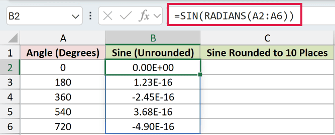 =SIN(RADIANS(A2:A6)) in B2