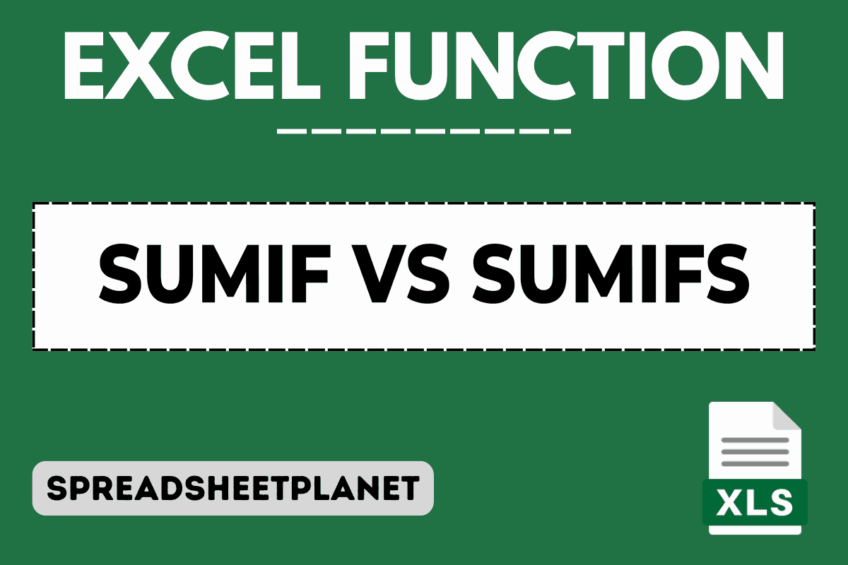SUMIF vs SUMIFS Function in Excel: What’s the Difference?