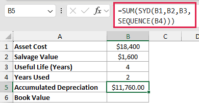 =SUM(SYD(B1,B2,B3,SEQUENCE(B4))) in B5
