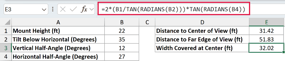 =2*(B1/TAN(RADIANS(B2)))*TAN(RADIANS(B4)) in E3
