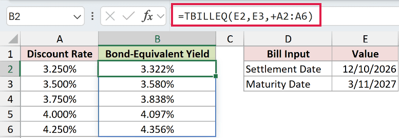 =TBILLEQ(E2,E3,+A2:A6) in B2
