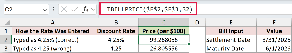 =TBILLPRICE($F$2,$F$3,B2) in C2
