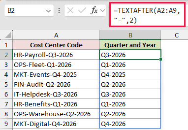 =TEXTAFTER(A2:A9,"-",2) in B2