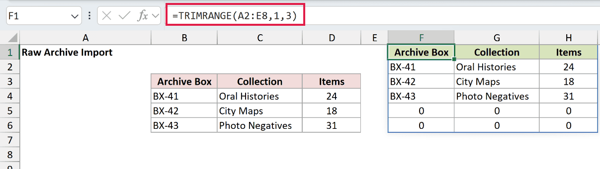=TRIMRANGE(A2:E8,1,3) in F1