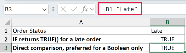 =B1="Late" in B3