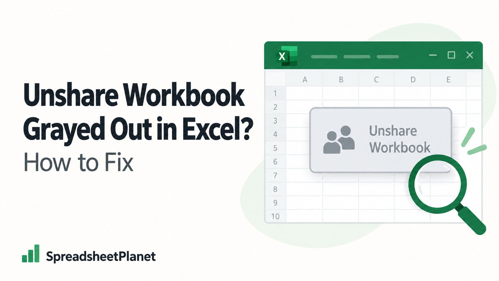 Unshare Workbook Grayed Out in Excel: How to Fix