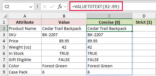 =VALUETOTEXT(B2:B9) in C2