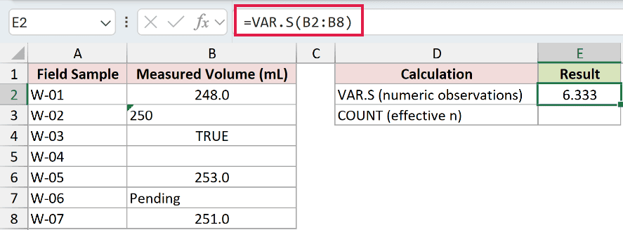 =VAR.S(B2:B8) in E2