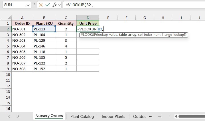 Typing =VLOOKUP(B2, in cell D2 of the Nursery Orders sheet.