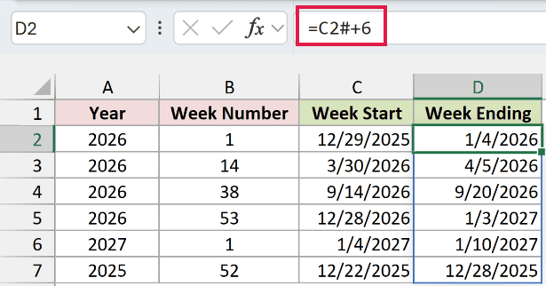 Formula in D2 adding 6 days to get each week ending date