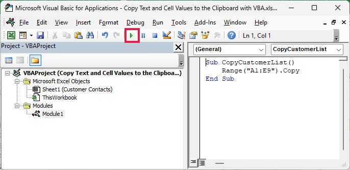 VBA editor showing CopyCustomerList in a module with the Run button highlighted.